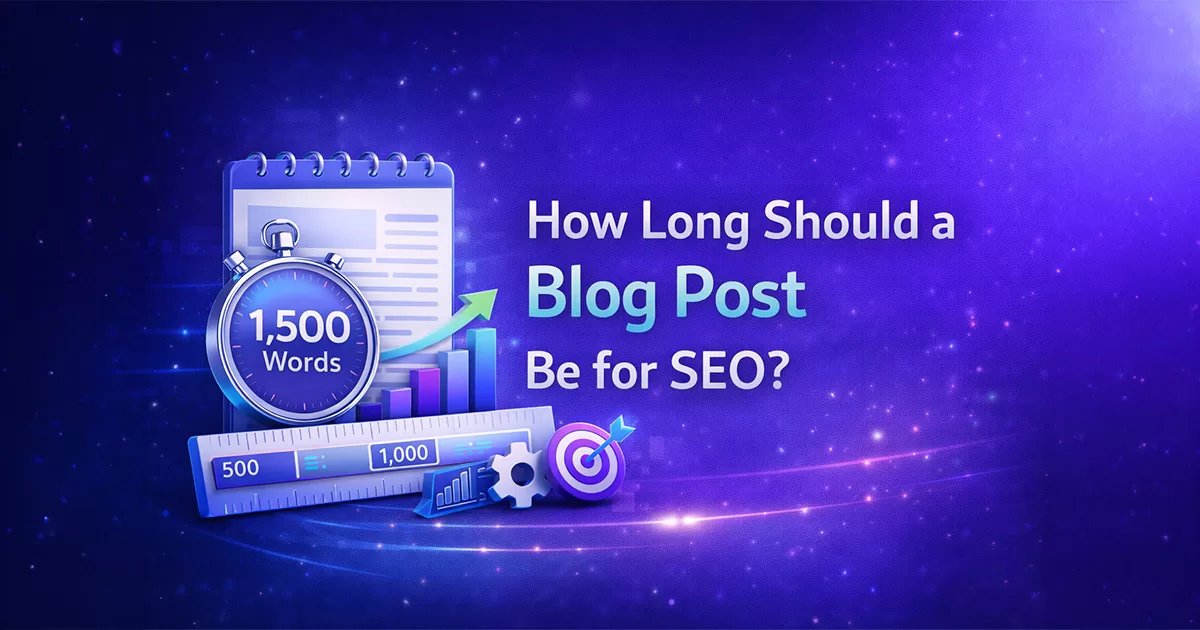 How Long Should a Blog Post Be for SEO?